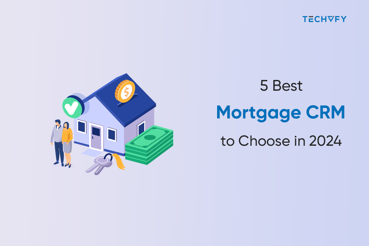 top mortgage crm